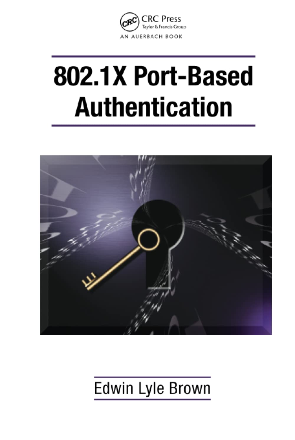 Buy 802.1X Port-Based Authentication by Edwin Lyle Brown — BookShops.in