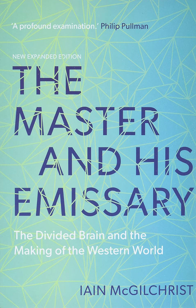Buy The Master and His Emissary (English, Iain McGilchrist) — BookShops.in