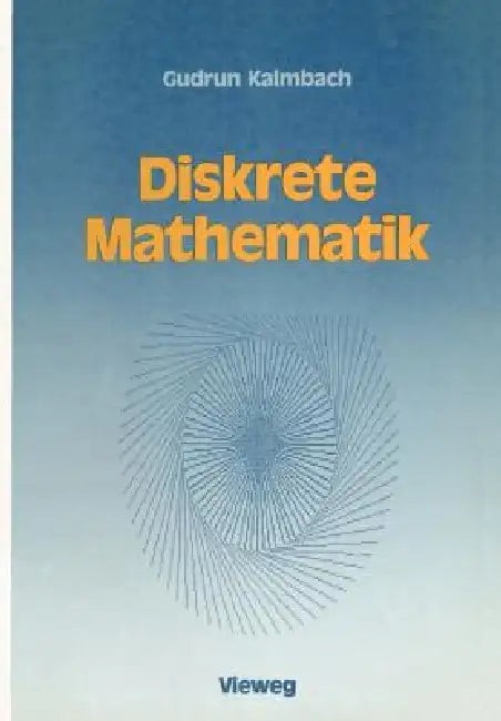 Buy Diskrete Mathematik (English, Gudrun Kalmbach) — BookShops.in