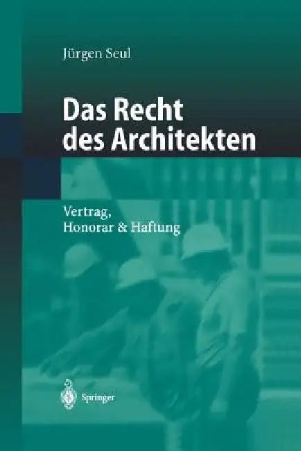 Buy Das Recht Des Architekten (English, Jürgen Seul) — BookShops.in