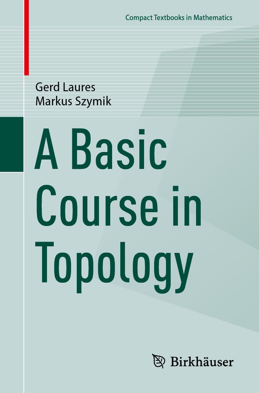 Buy A Basic Course in Topology (Compact Textbooks in Mathematics) — BookShops.in