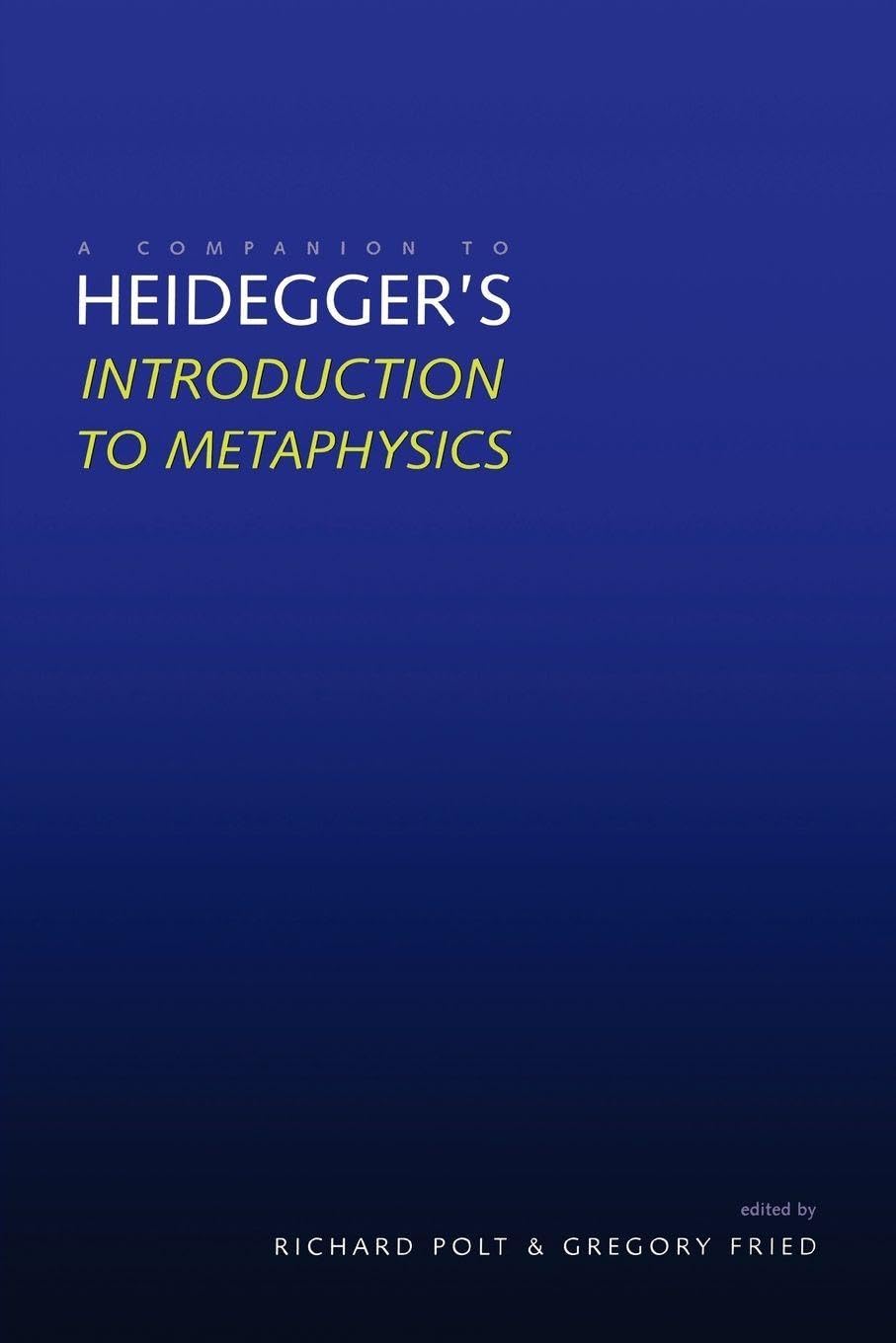 Buy A Companion to Heidegger's Introduction to Metaphysics by Ri — BookShops.in