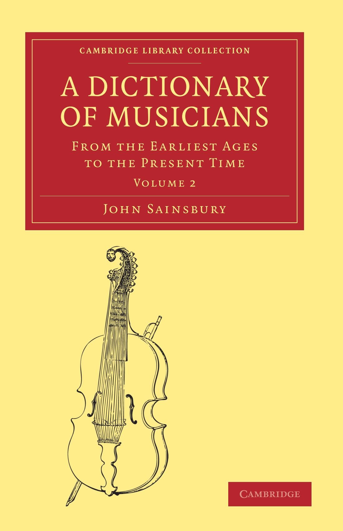 Buy A Dictionary of Musicians, from the Earliest Ages to the Pre — BookShops.in