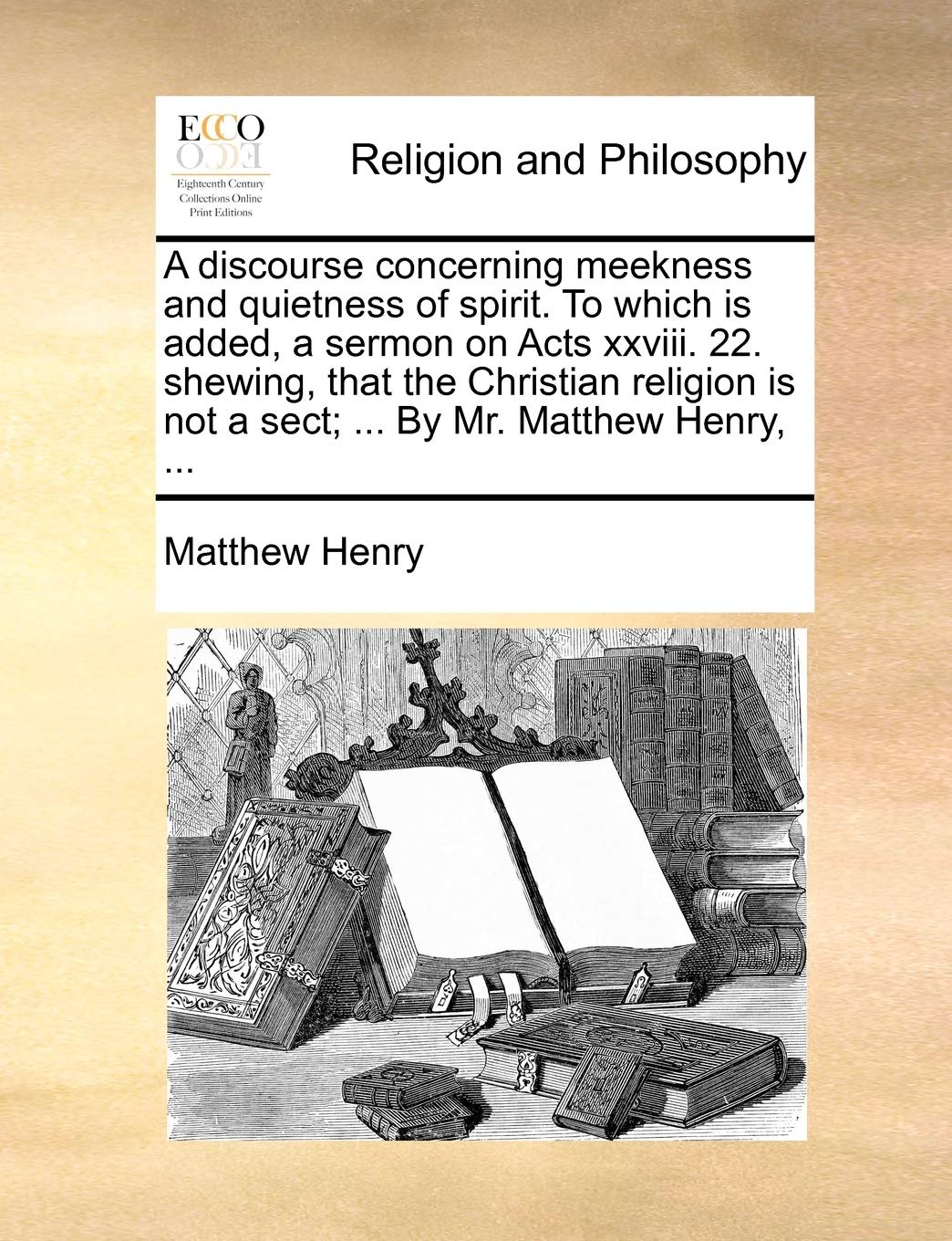 Buy A Discourse Concerning Meekness and Quietness of Spirit. to  — BookShops.in