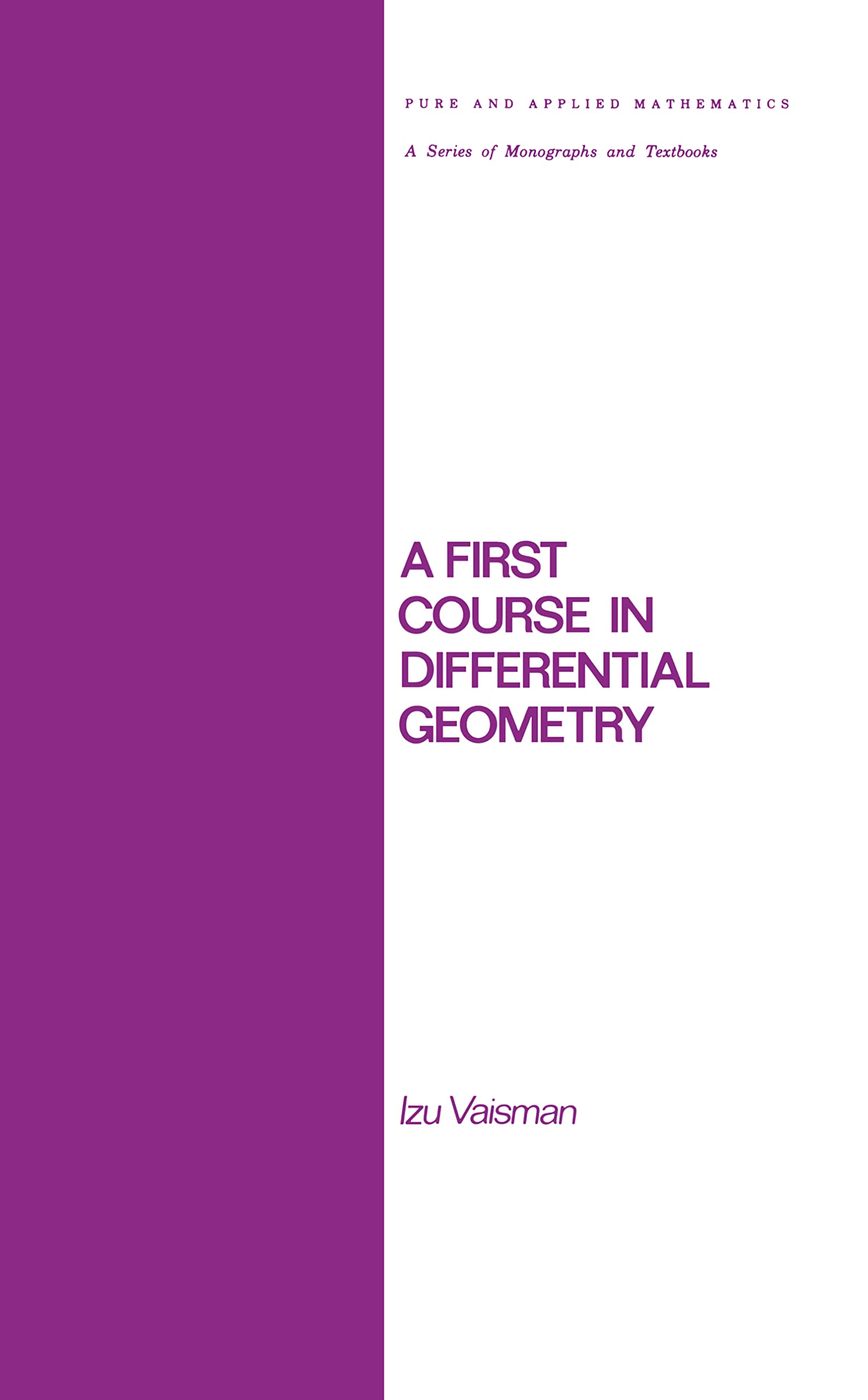 Buy First Course in Differential Geometry: 80 by Vaisman — BookShops.in