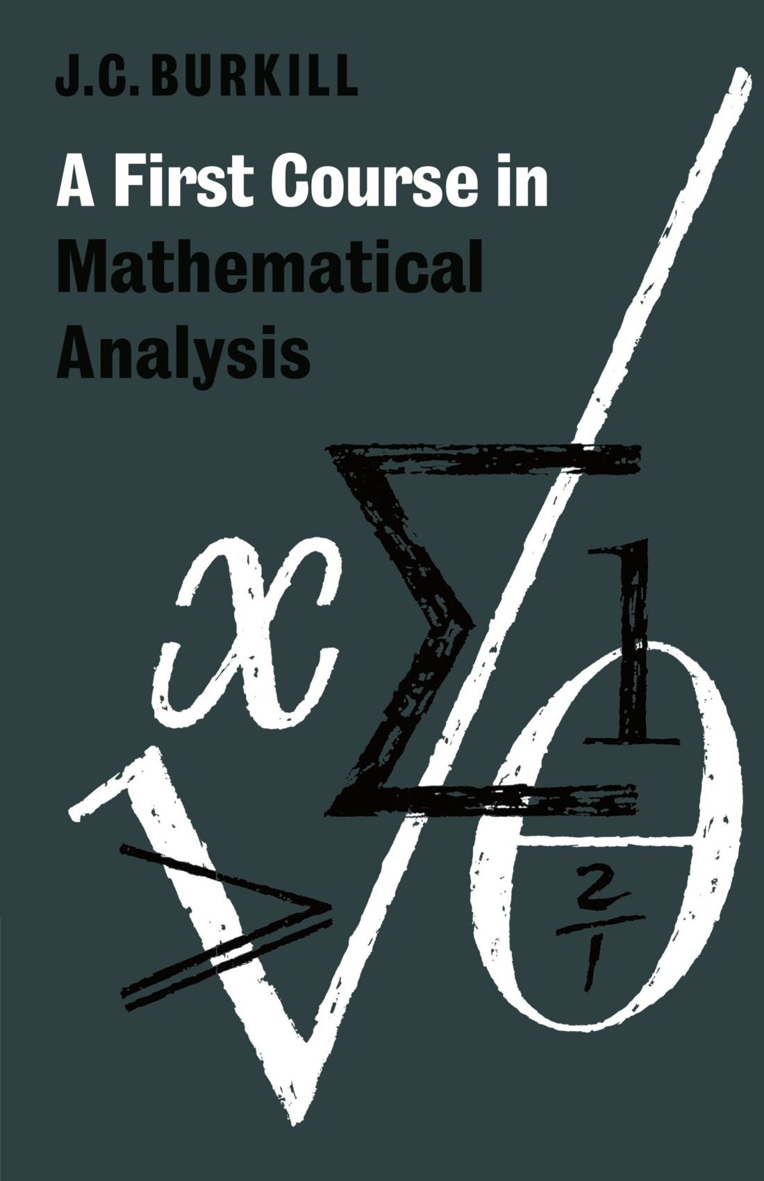 Buy A First Course in Mathematical Analysis by Burkhill — BookShops.in