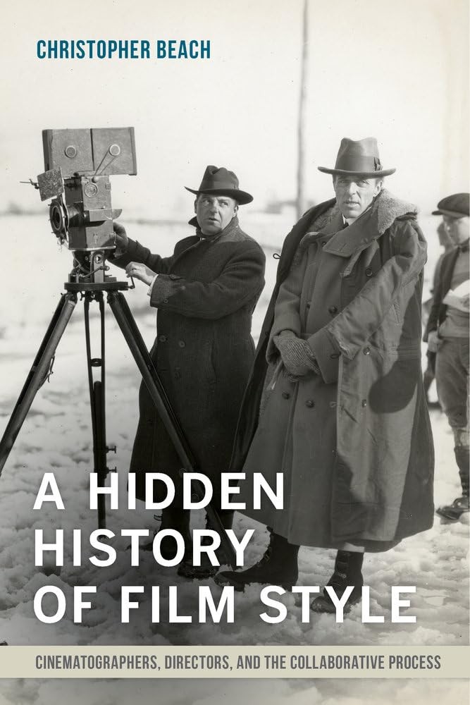 Buy A Hidden History of Film Style by Christopher Beach — BookShops.in