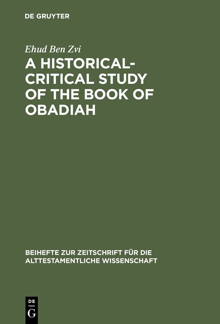 Buy A Historical-Critical Study of the Book of Obadiah (English, Ehud Ben Zvi) — BookShops.in