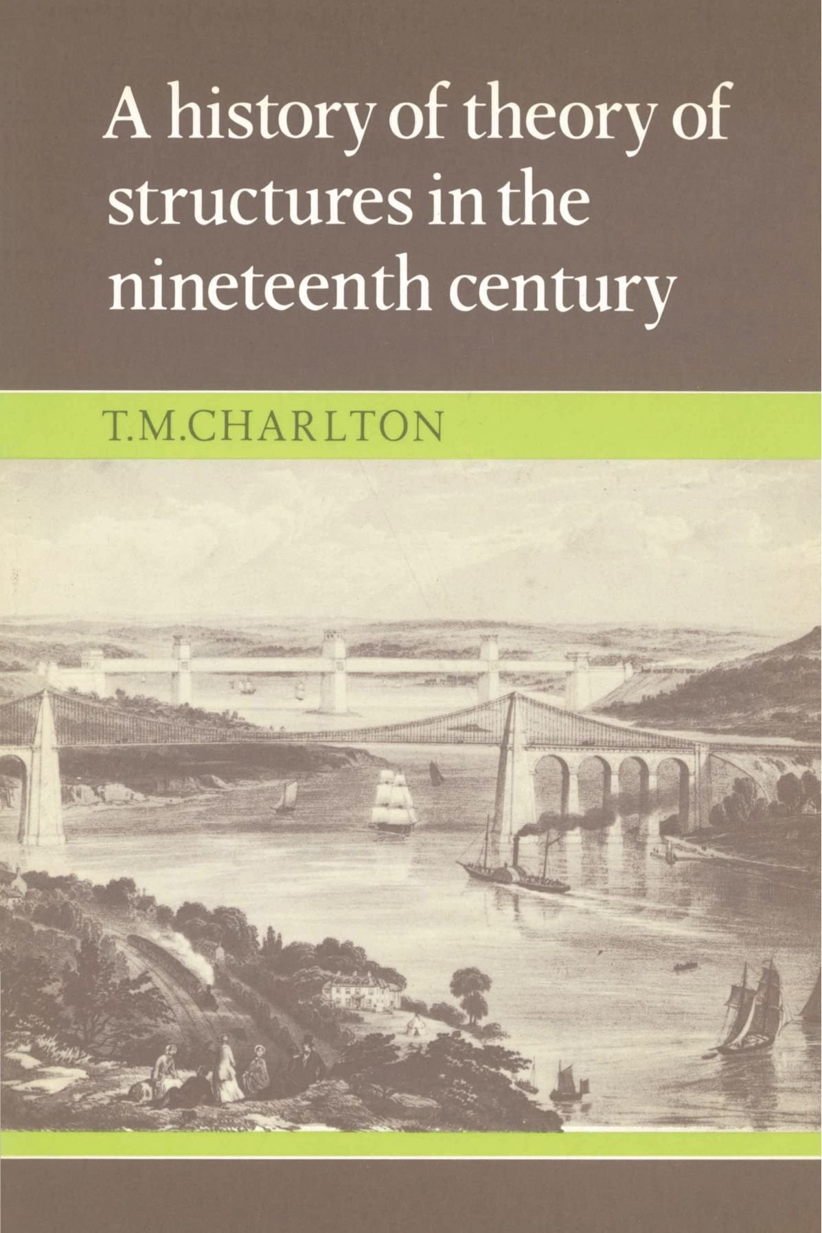 Buy A History of the Theory of Structures by T. M. Charlton — BookShops.in