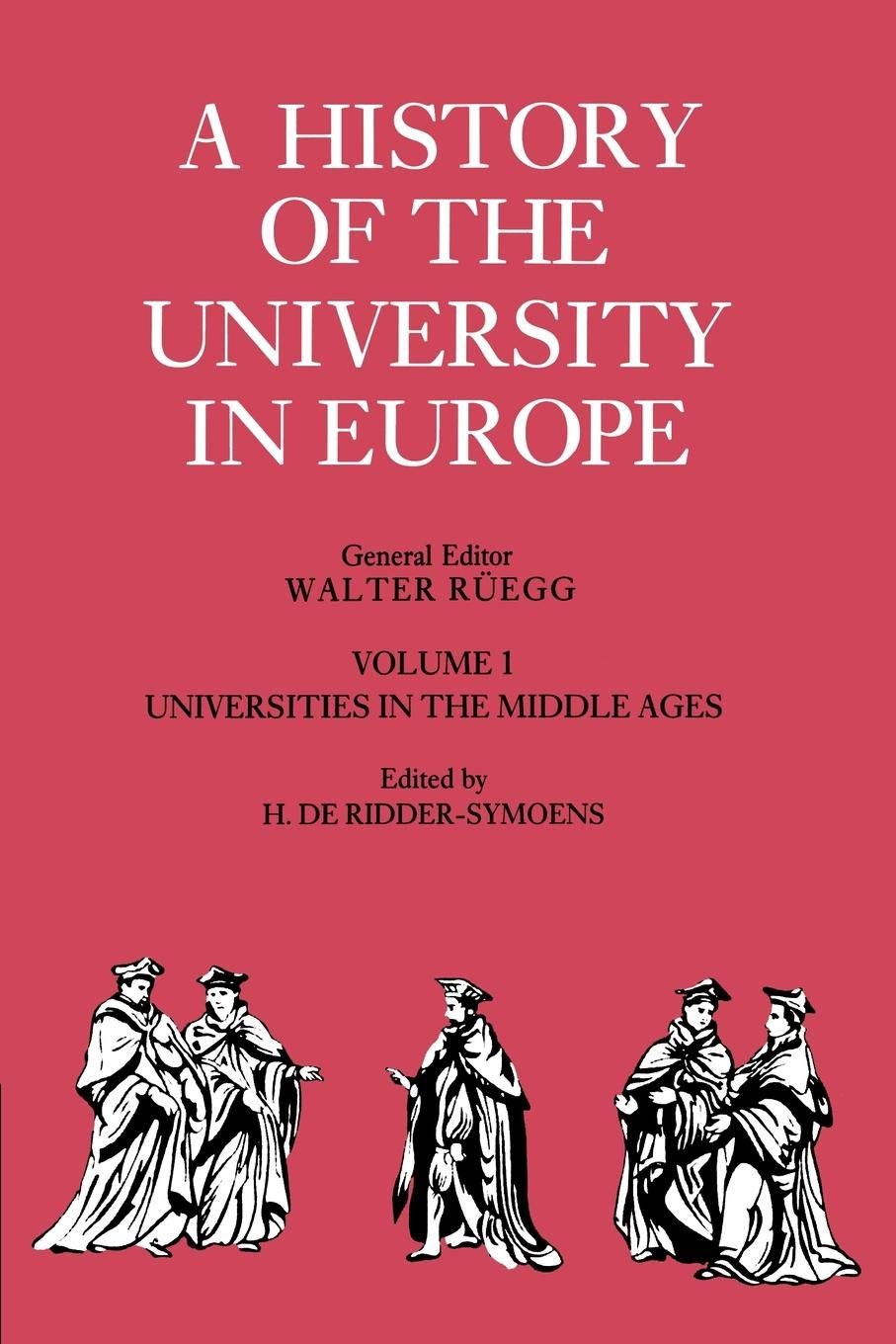 Buy A History of the University in Europe (English, Hilde De Ridder-Symoens | Hilde de Ridder-Symoens) — BookShops.in