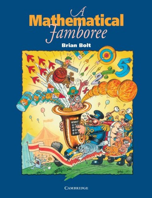 A Mathematical Jamboree: 114 Puzzles and Activities by Brian Bolt view 2