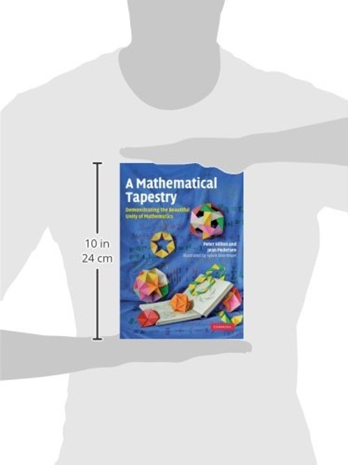 A Mathematical Tapestry by Peter Hilton – Explore the Unity of Mathematics through Paper Folding view 3