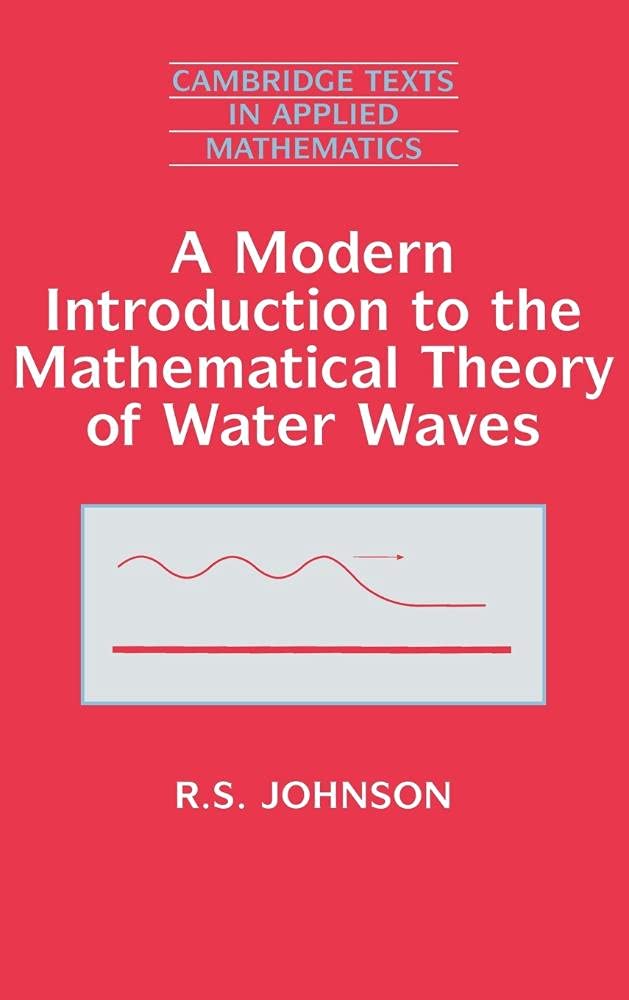 Buy A Modern Introduction to the Mathematical Theory of Water Wa — BookShops.in