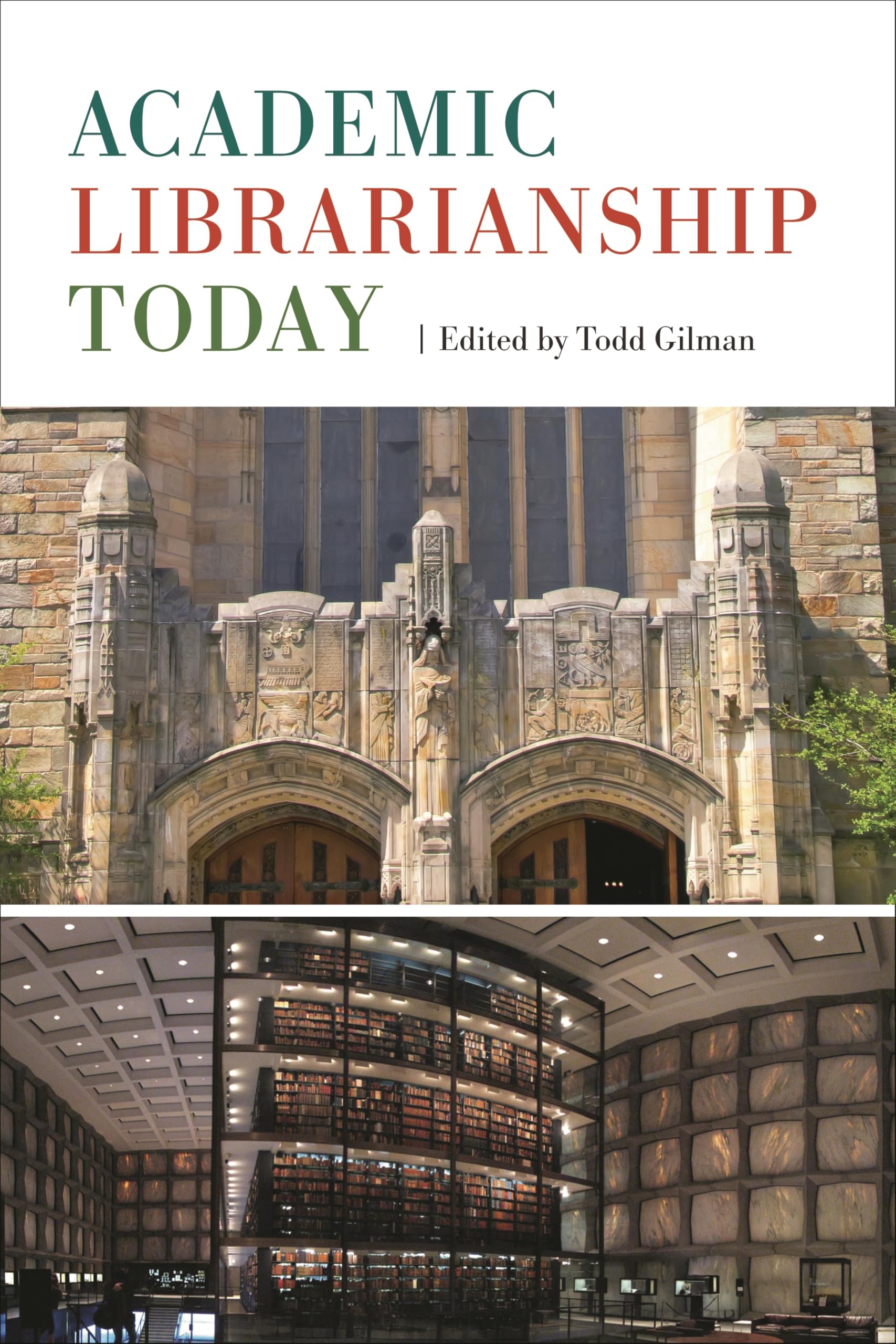 Buy Academic Librarianship Today by Todd Gilman — BookShops.in