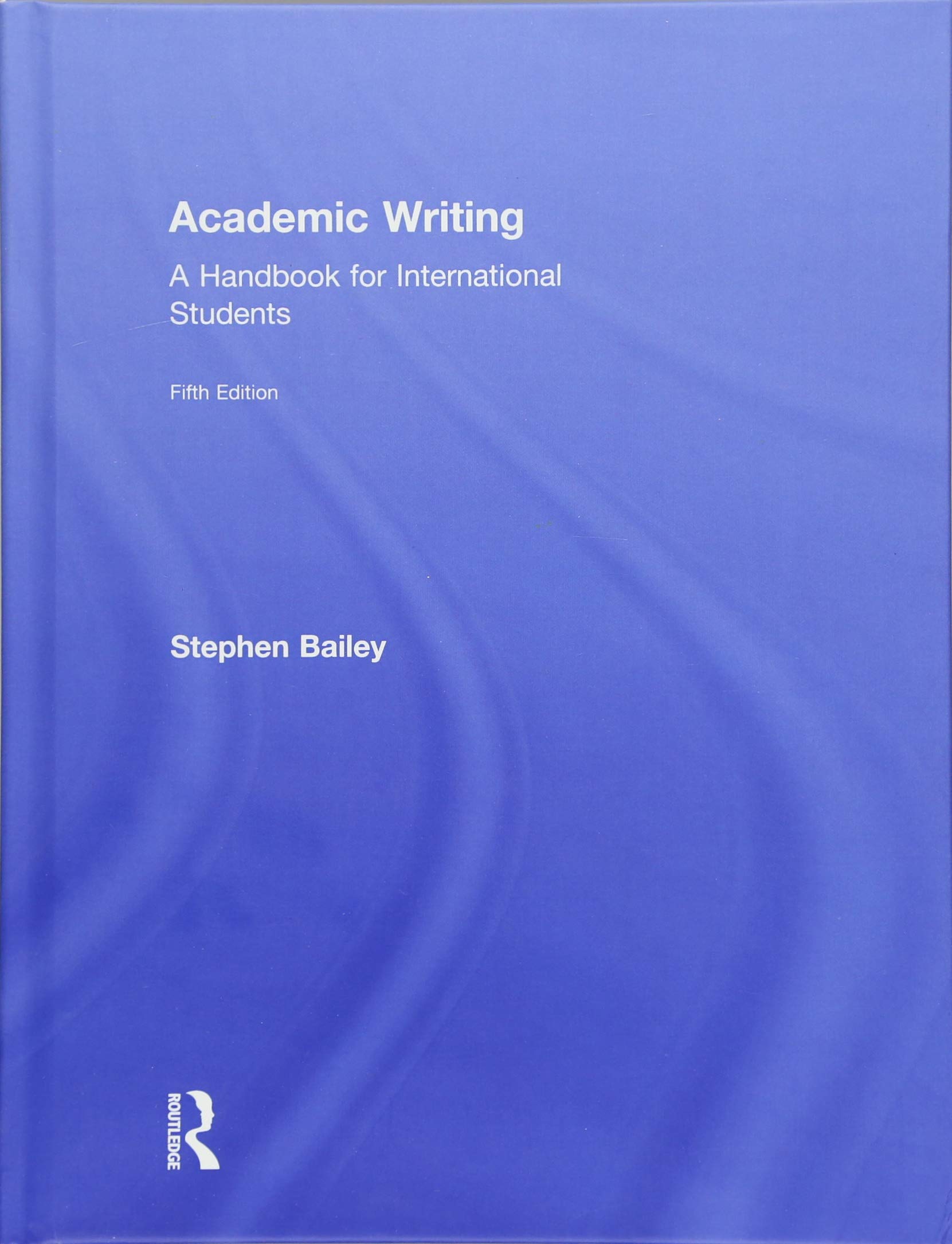 Buy Academic Writing by Stephen Bailey – Routledge — BookShops.in