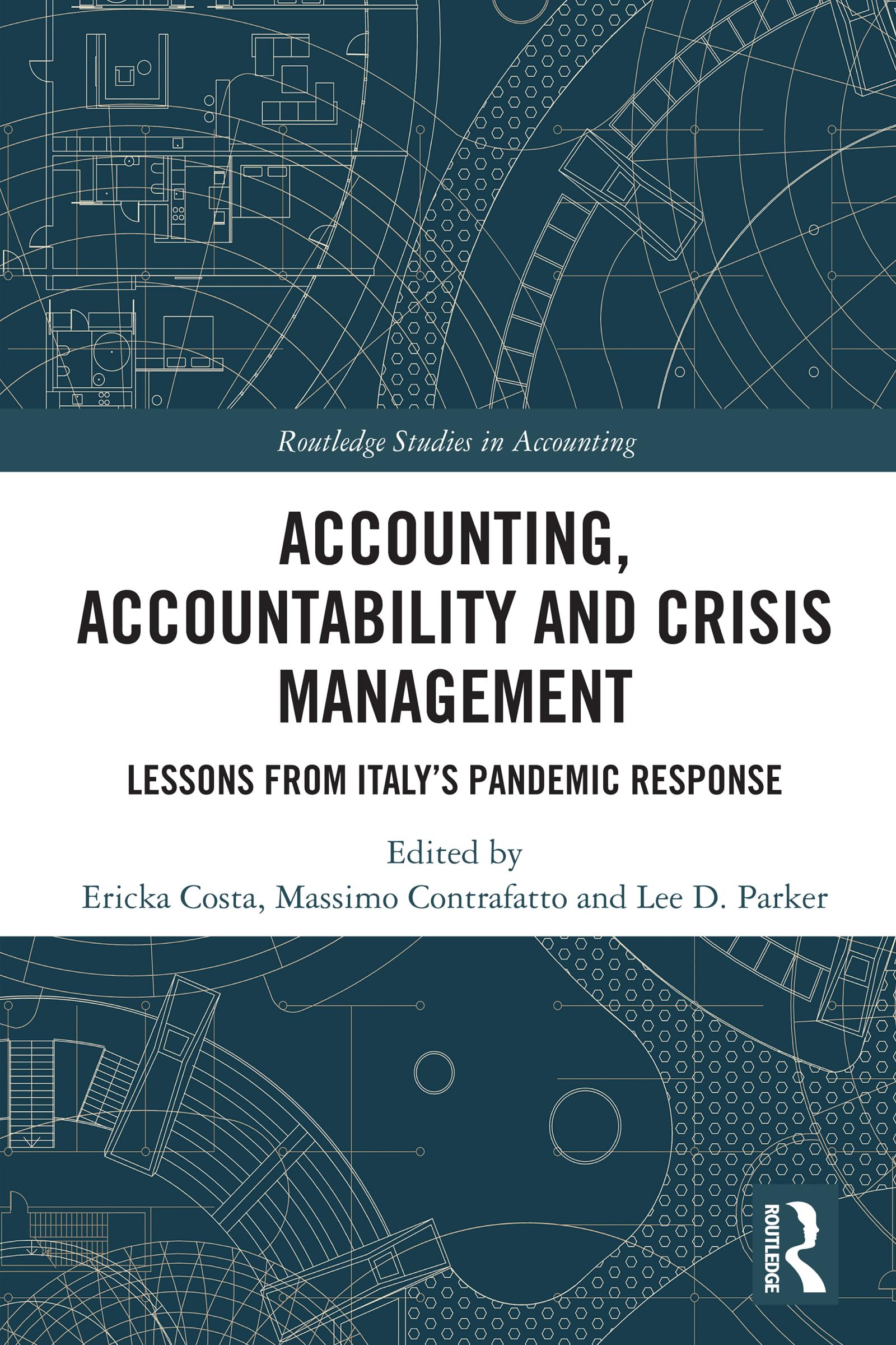 Buy Accounting, Accountability and Crisis Management (English, Ericka Costa | Massimo Contrafatto | Lee Parker) — BookShops.in