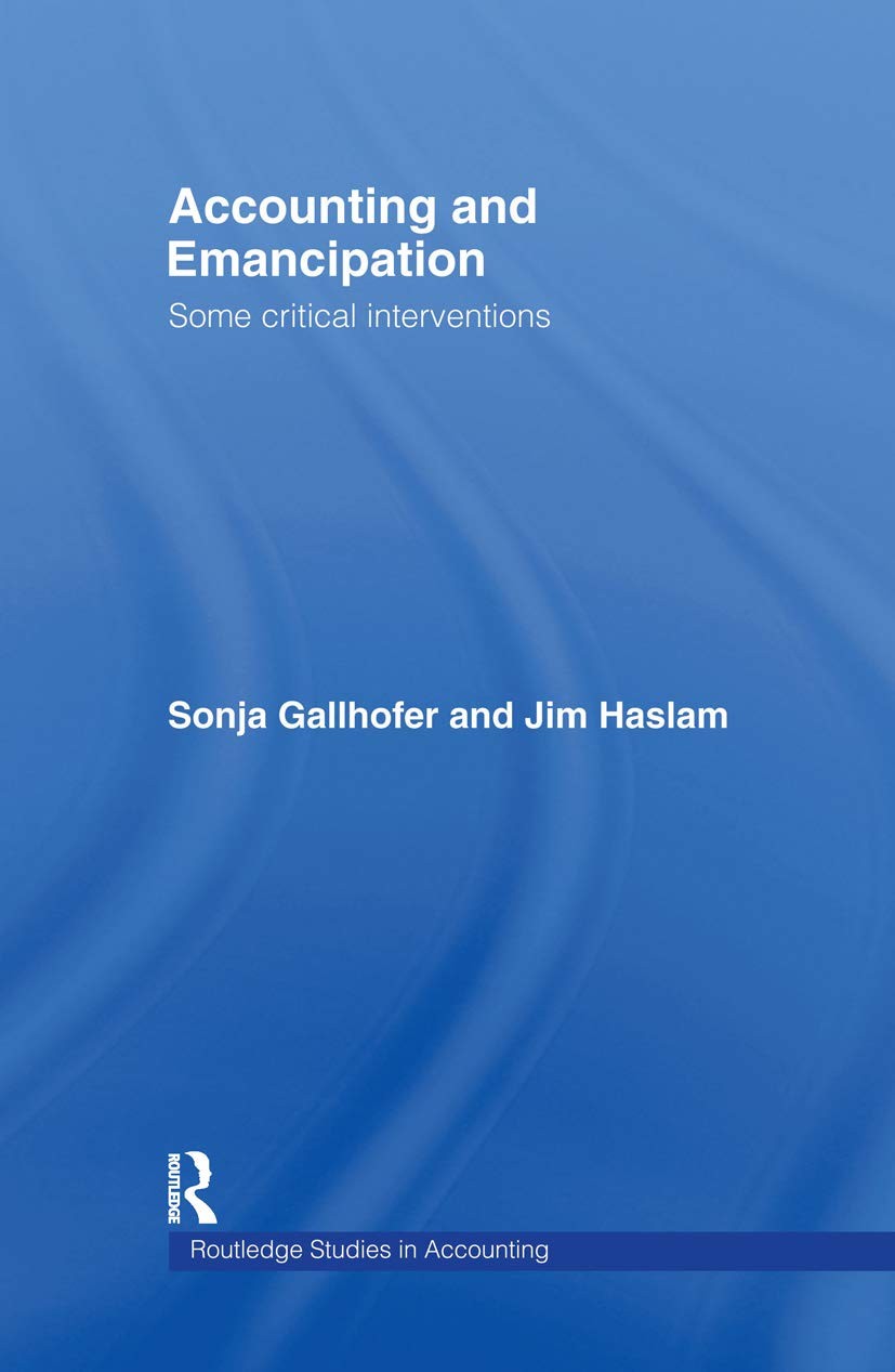 Buy Accounting and Emancipation (English, Sonja Gallhofer | Professor Jim Haslam | Jim Haslam) — BookShops.in