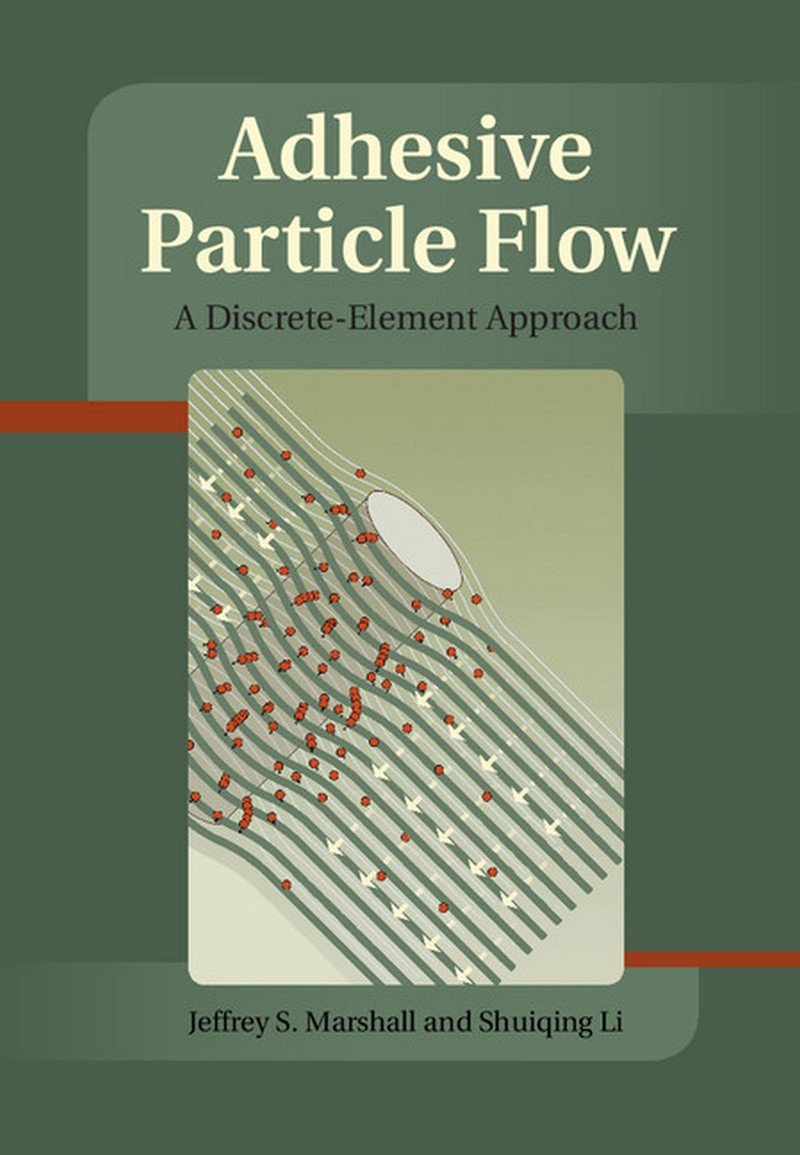 Buy Adhesive Particle Flows by Jeffery S. Marshall | Shuiqing Li — BookShops.in