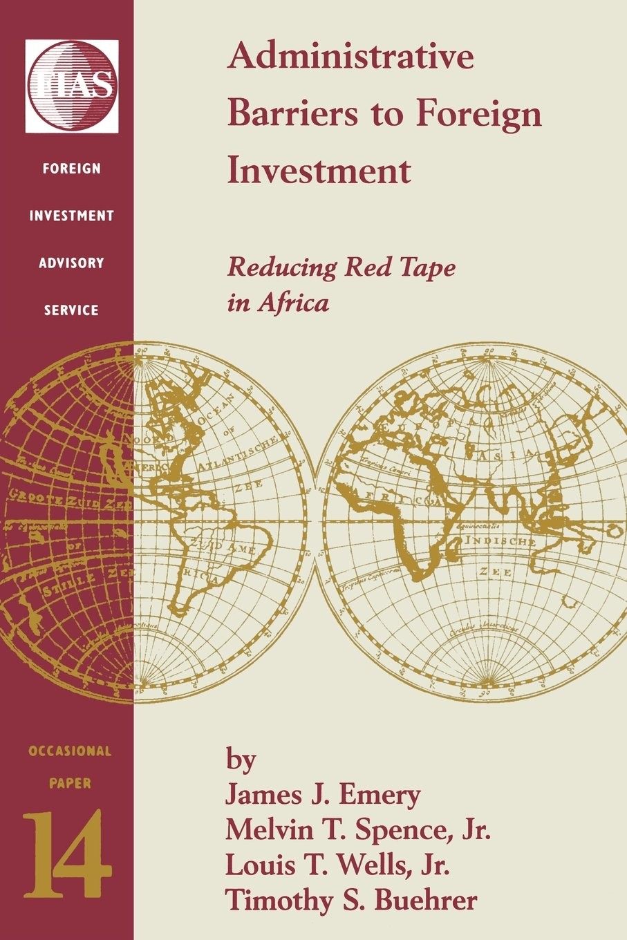 Buy Administrative Barriers to Foreign Investment (English, James J. Emery | Jr. Spence Melvin | Jr. Wells Louis T.) — BookShops.in