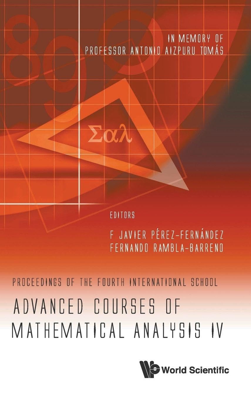 Buy Adv Courses of Mathematical Analysis IV (English, Al F Javier Perez-Fernandez Et) — BookShops.in