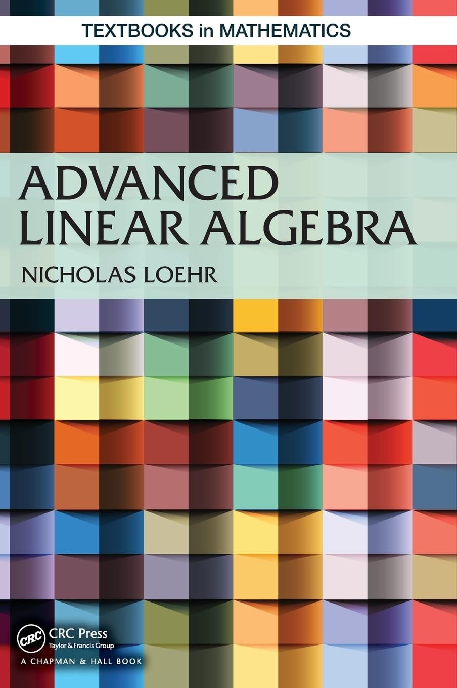 Buy Advanced Linear Algebra by Nicholas A. Loehr — BookShops.in