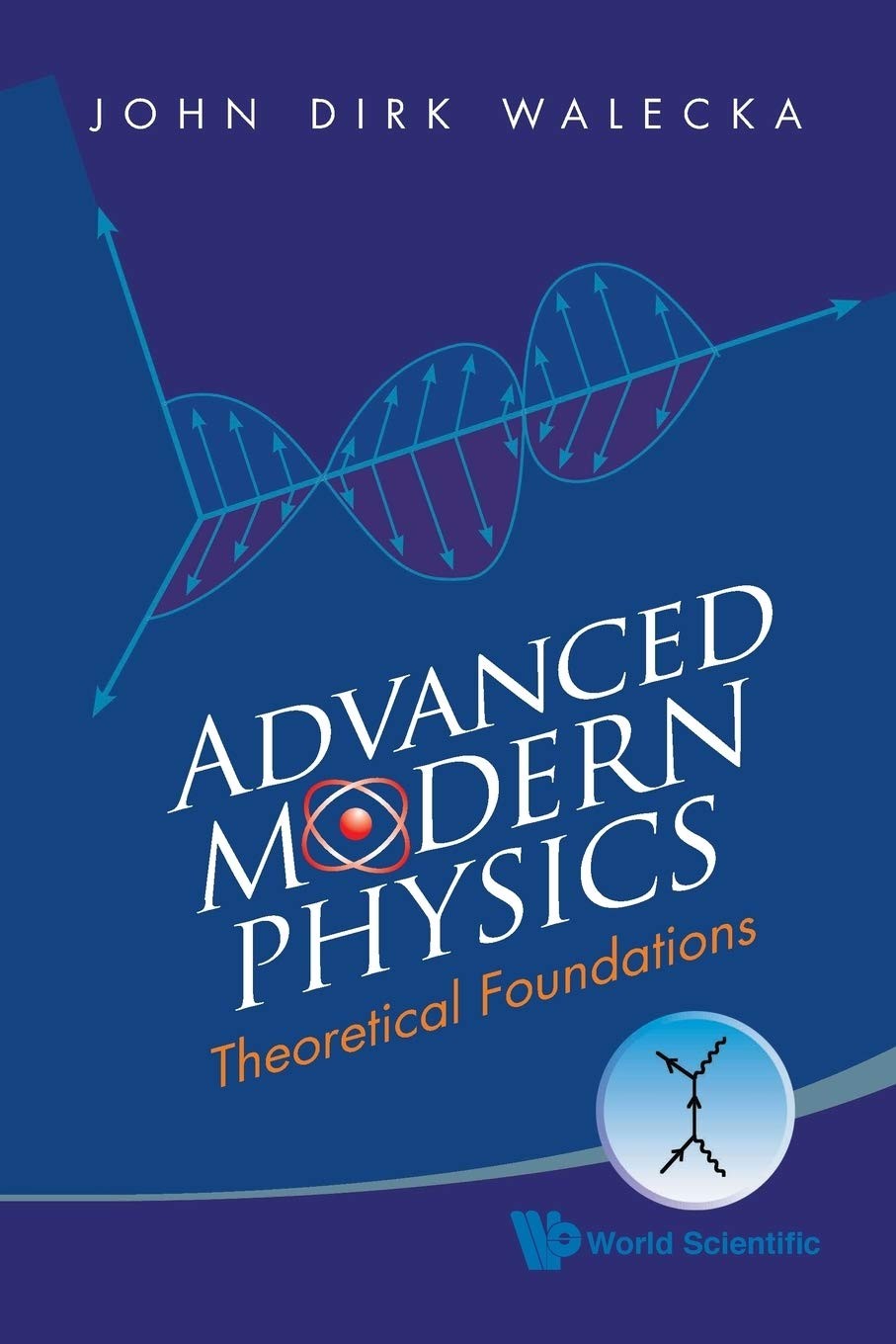 Buy Advanced Modern Physics by Walecka John Dirk — BookShops.in