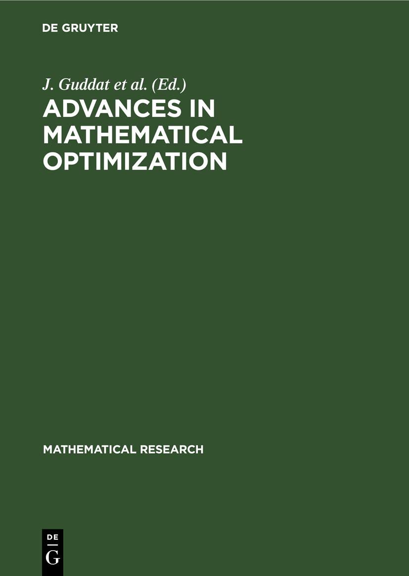 Buy Advances in Mathematical Optimization: 45 (Mathematical Research, 45) — BookShops.in