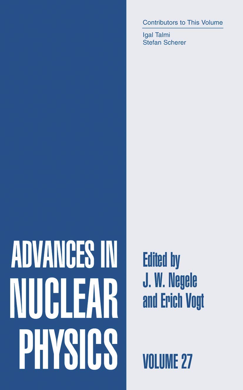 Buy Advances in Nuclear Physics by J. W. Negele — BookShops.in