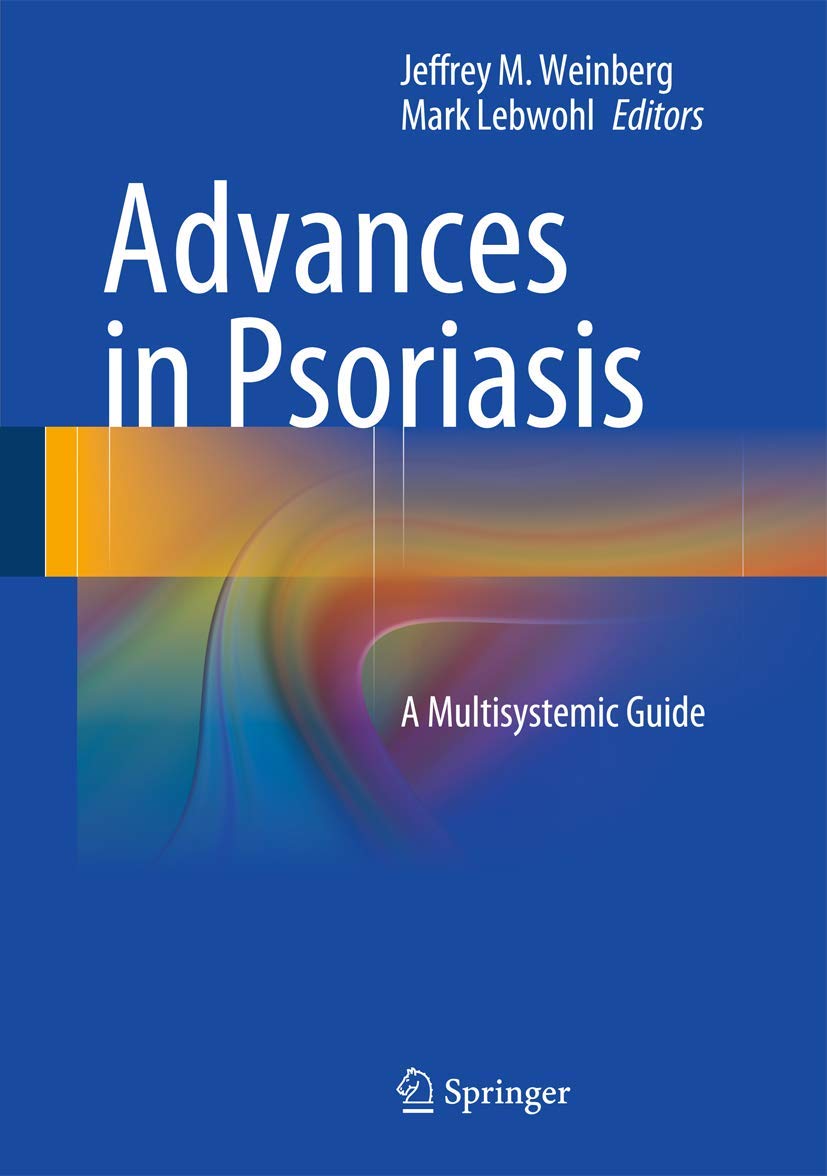 Buy Advances in Psoriasis by Jeffrey M. Weinberg — BookShops.in