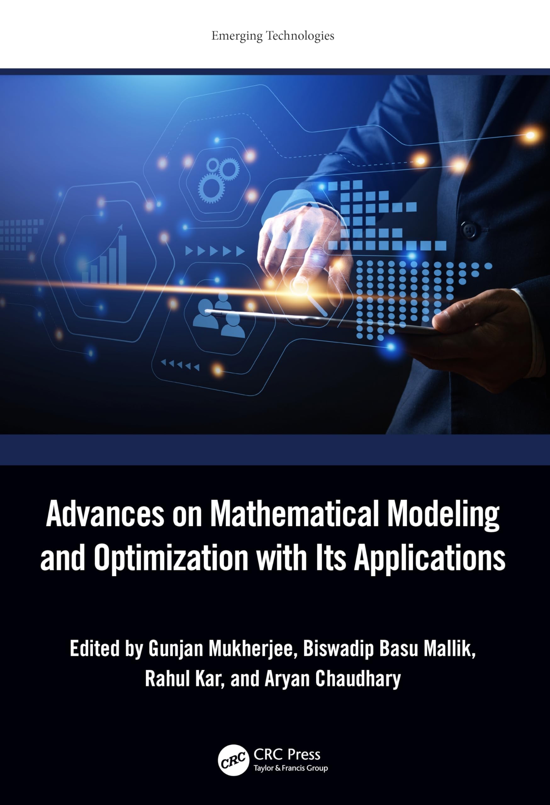 Buy Advances on Mathematical Modeling and Optimization with Its Applications (English, Gunjan Mukherjee | Biswadip Basu Mallik | Rahul Kar) — BookShops.in