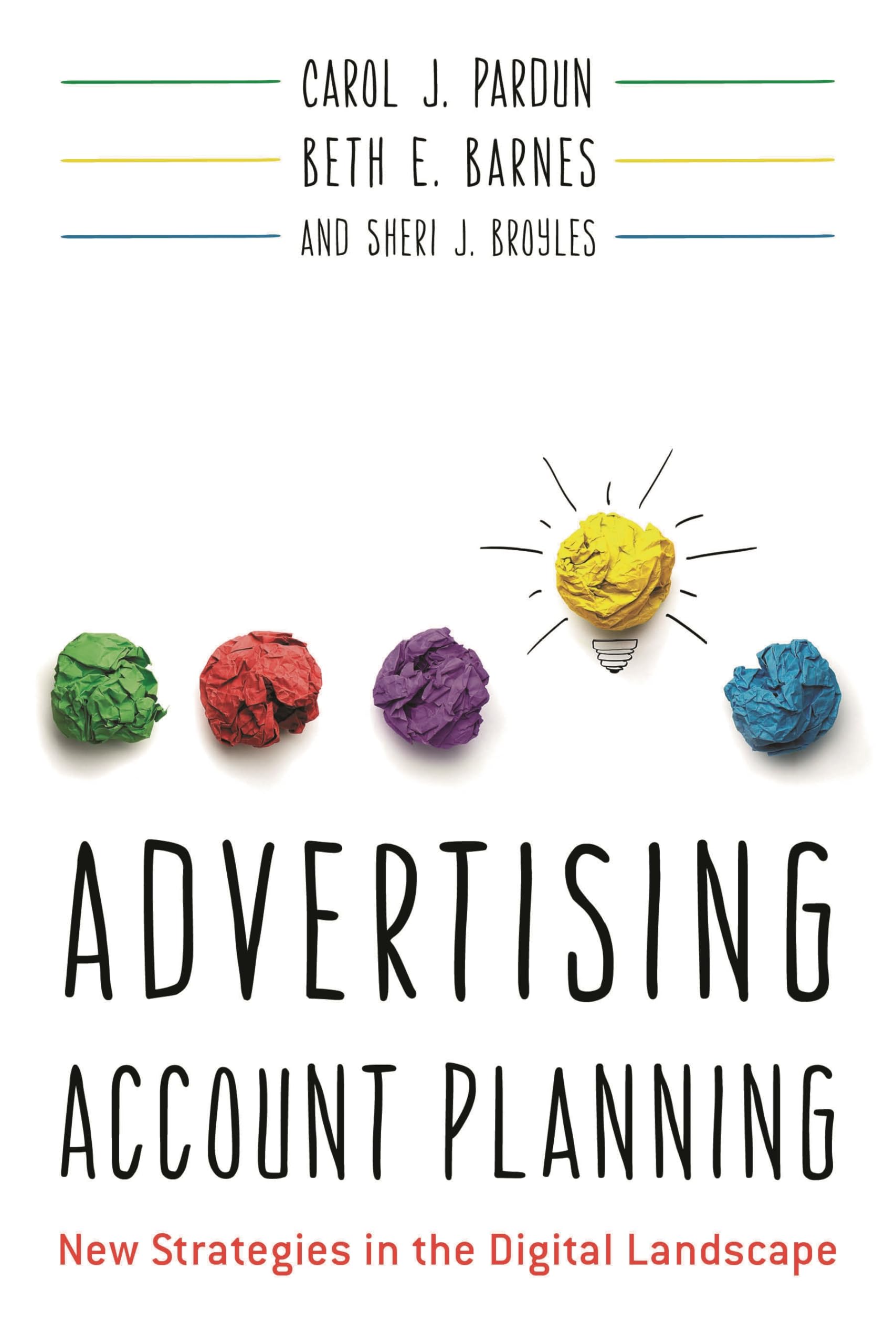 Buy Advertising Account Planning by Carol J. Pardun — BookShops.in