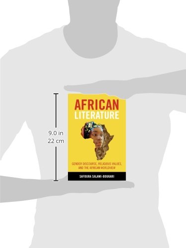 African Literature: Gender Discourse, Religious Values, and the African Worldview view 4