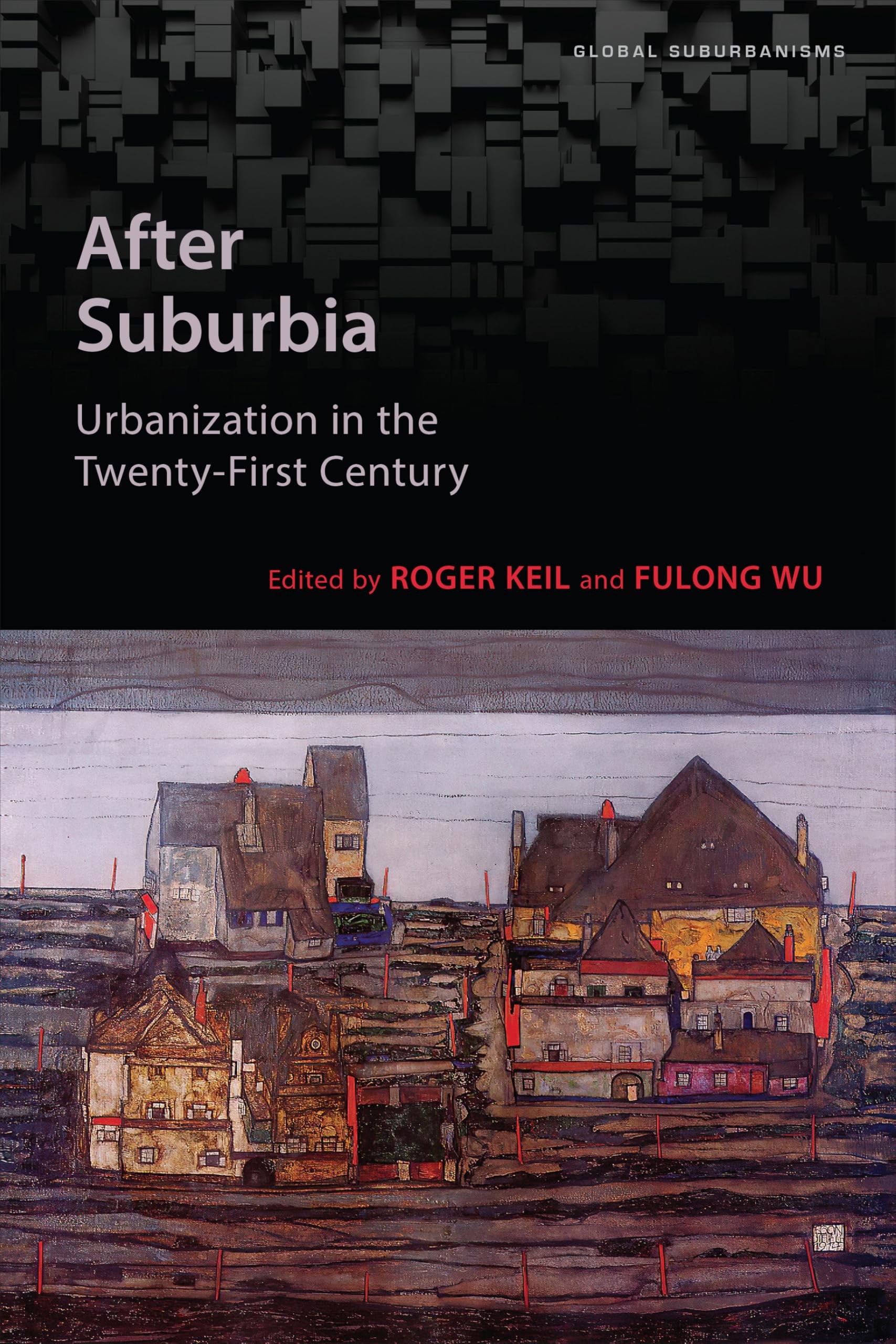 Buy After Suburbia (English, Roger Keil | Fulong Wu) — BookShops.in