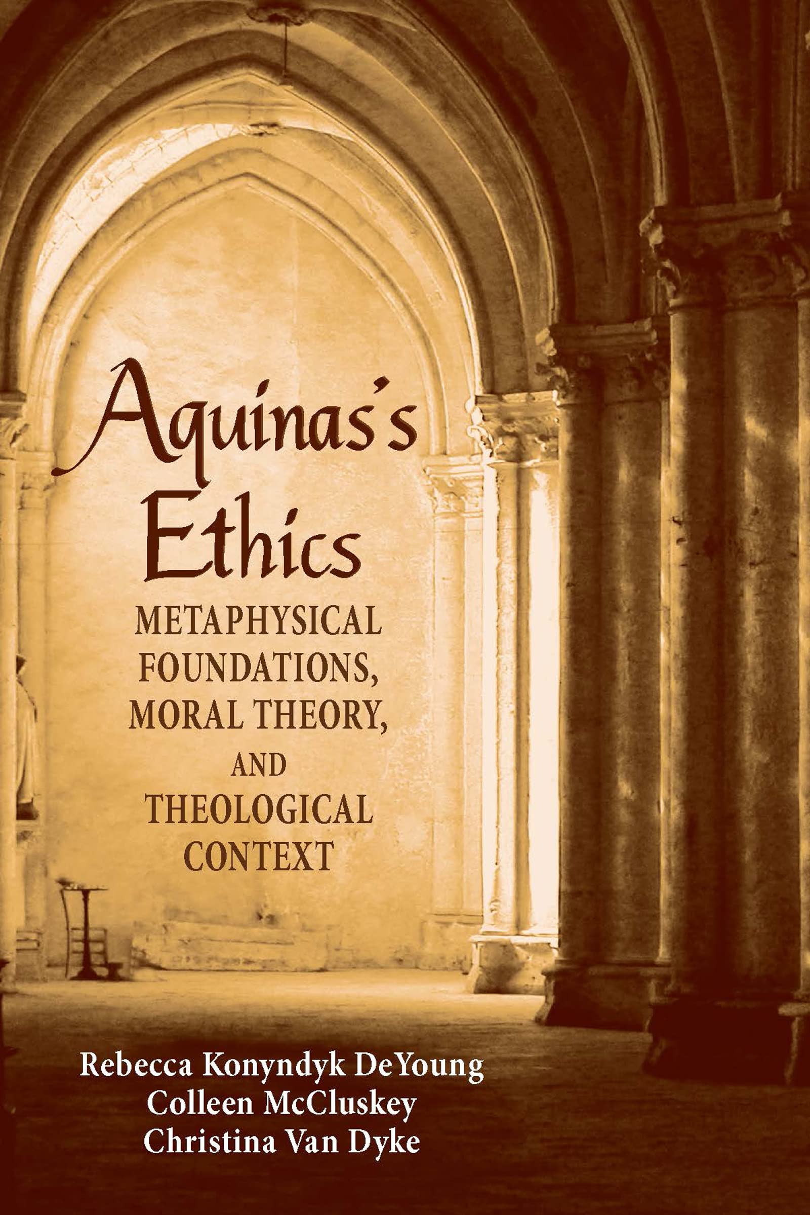 Buy Aquinas's Ethics by Rebecca Konyndyk DeYoung — BookShops.in