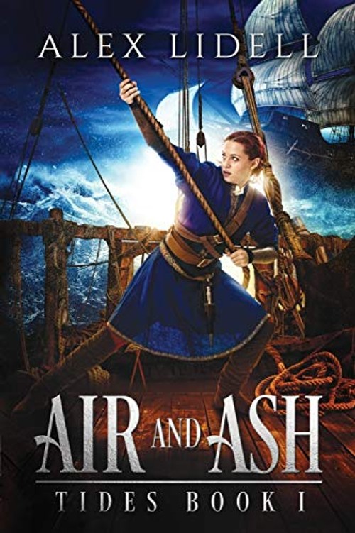 Air and Ash – Seafaring Fantasy Adventure by Alex Lidell view 2