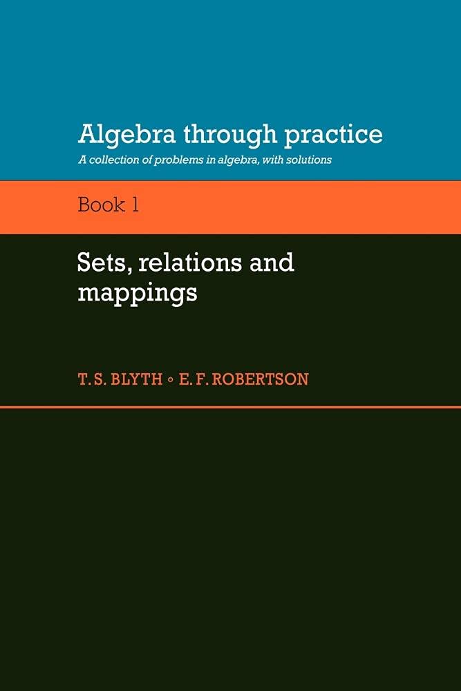 Buy Algebra Through Practice: Groups by Tom S. Blyth — BookShops.in