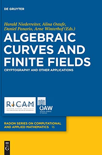 Algebraic Curves and Finite Fields: Cryptography and Other Applications: 16 (Radon Series on Computational and Applied Mathematics, 16) view 2