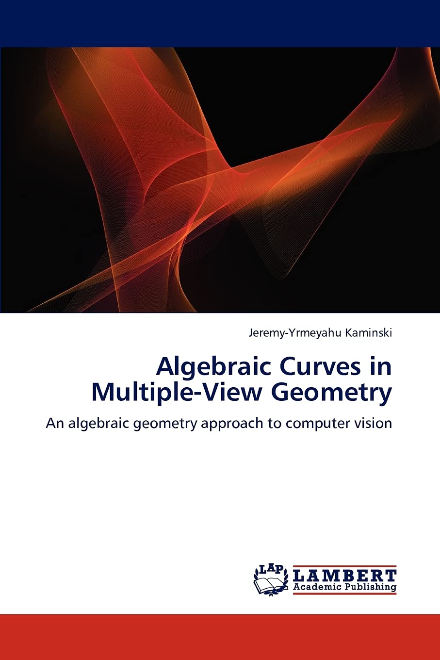 Buy Algebraic Curves in Multiple-View Geometry — BookShops.in