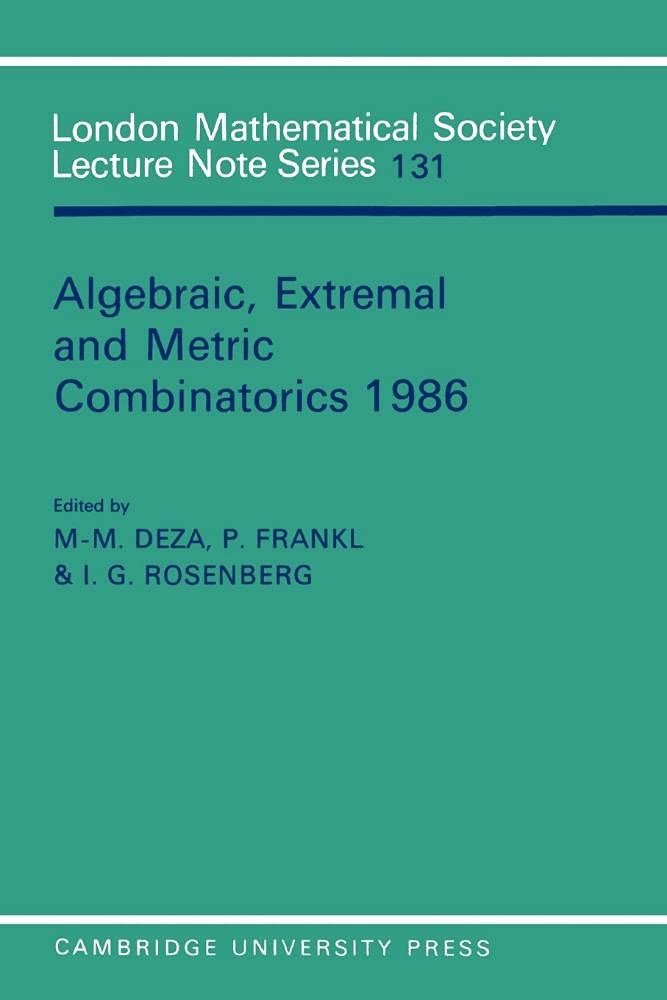 Buy Algebraic, Extremal and Metric Combinatorics by M. Deza — BookShops.in