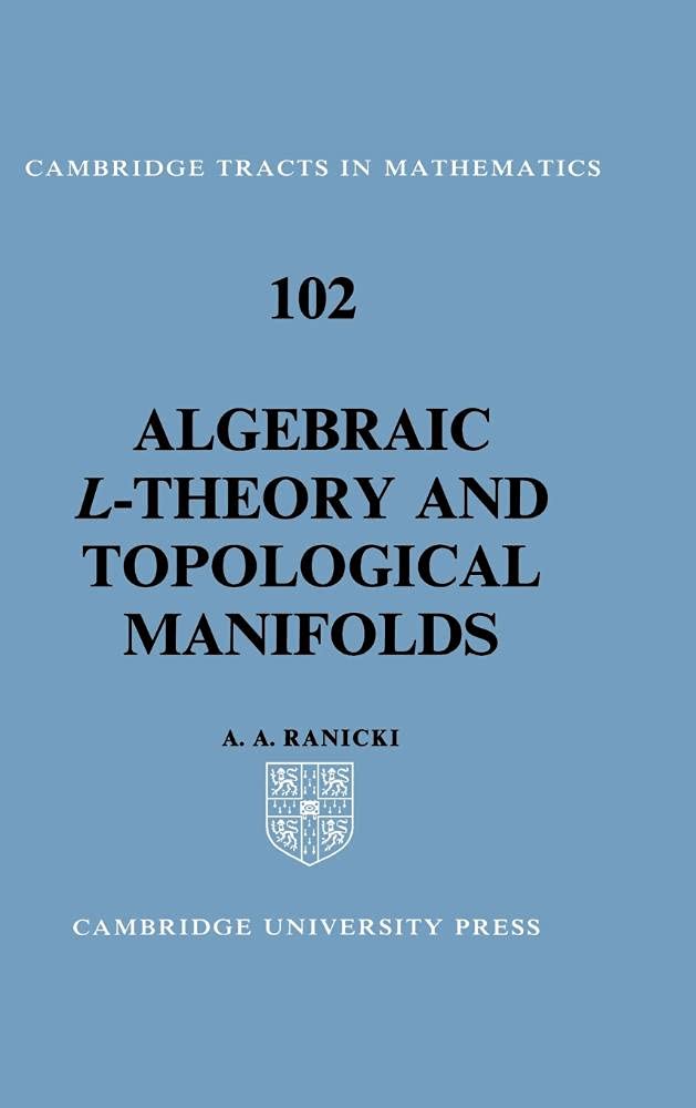 Buy Algebraic L-theory and Topological Manifolds by Ranicki — BookShops.in