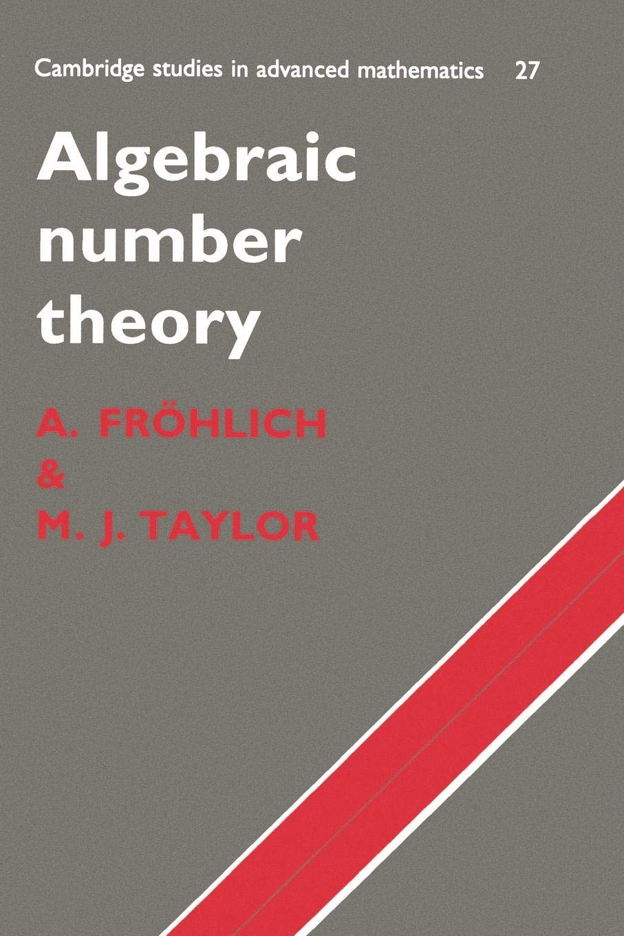 Buy Algebraic Number Theory by A. Frohlich – Math Textbook — BookShops.in