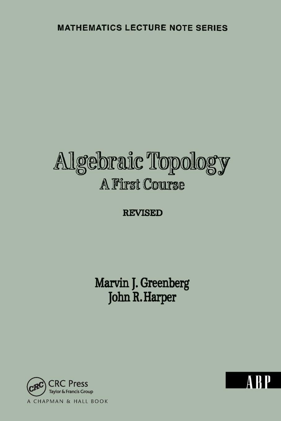 Buy Algebraic Topology: A First Course by Marvin J. Greenberg — BookShops.in