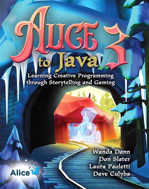 Buy Alice 3 to Java by Wanda Dann – Programming Textbook — BookShops.in