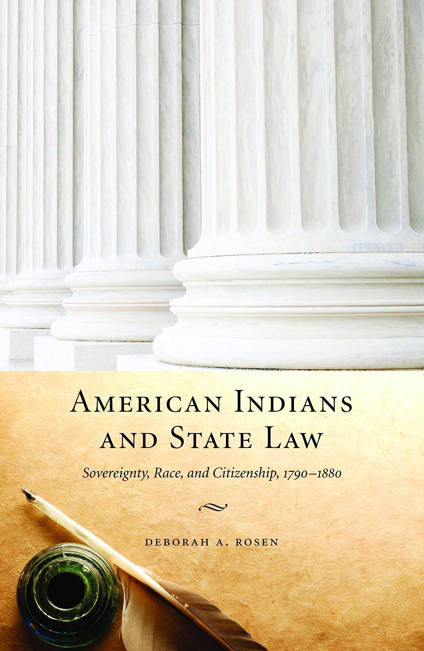 Buy American Indians and State Law by Deborah A. Rosen — BookShops.in