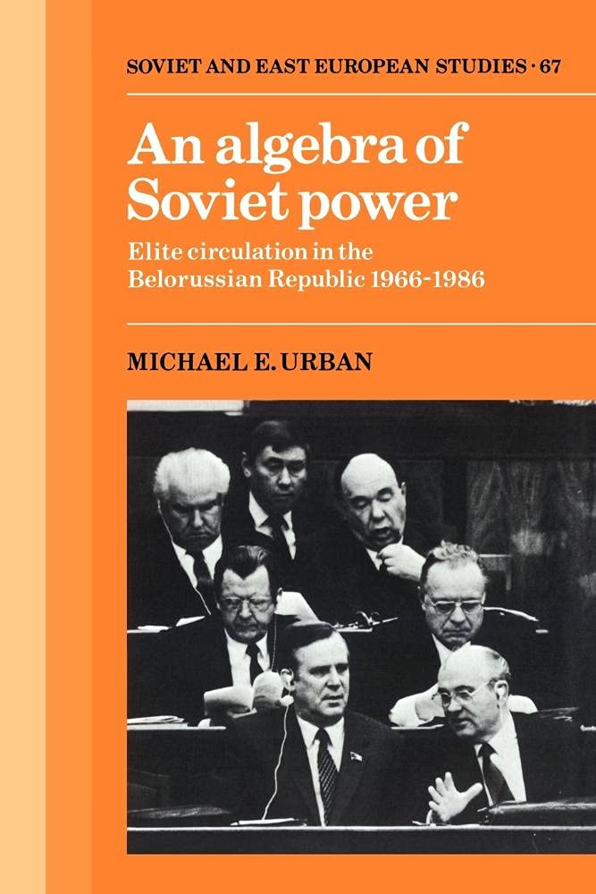 Buy An Algebra of Soviet Power by Michael E. Urban — BookShops.in