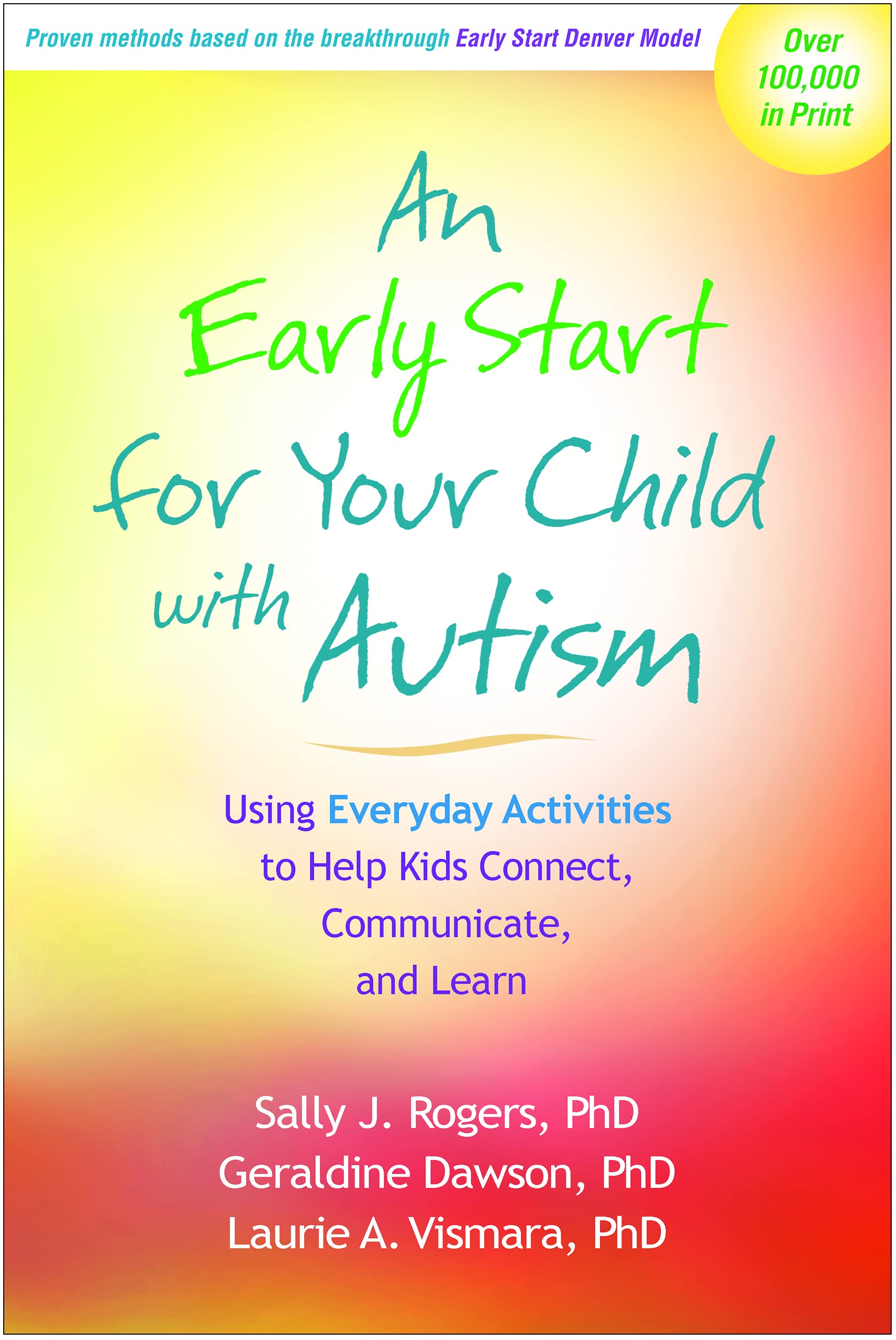 Buy An Early Start for Your Child with Autism: Using Everyday Activities to Help Kids Connect, Communicate, and Learn — BookShops.in