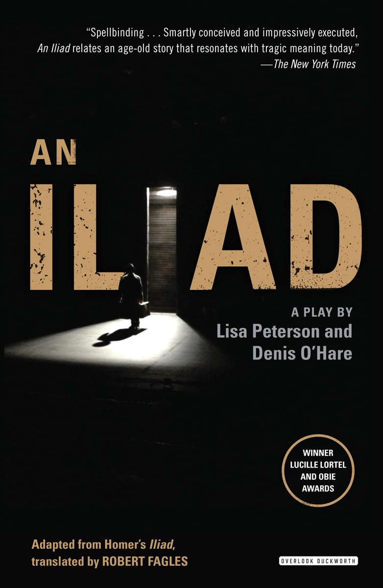 Buy An Iliad: A Modern Retelling of Homer's Epic by Lisa Peterso — BookShops.in