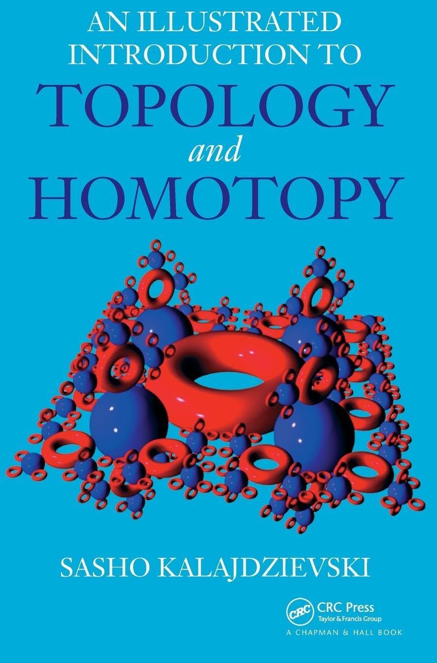 Buy An Illustrated Introduction to Topology by Kalajdzievski — BookShops.in