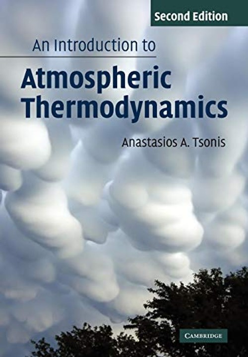 An Introduction to Atmospheric Thermodynamics – Tsonis – Cambridge University Press view 2