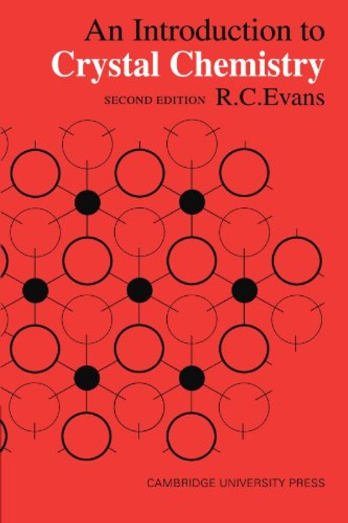 An Introduction to Crystal Chemistry by R. C. Evans – Classic Textbook view 2